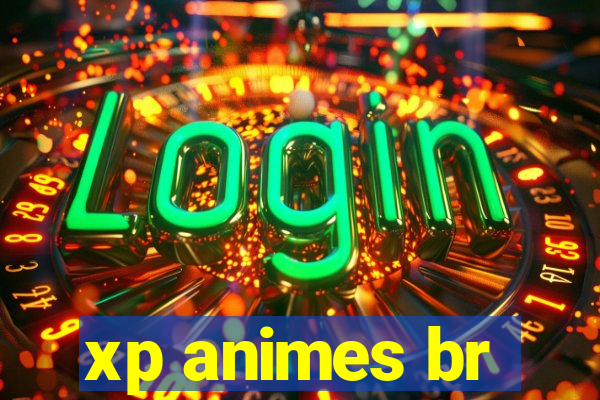 xp animes br